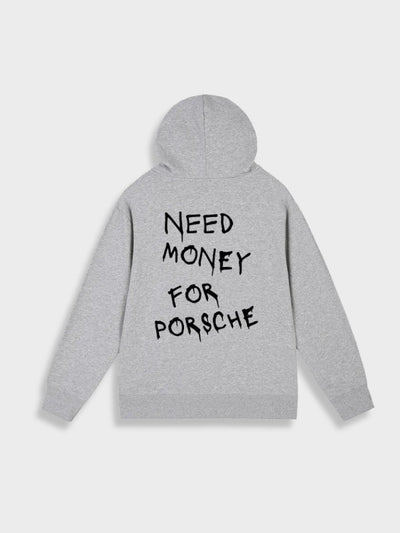 Need Money for Porsche Hoodie Unisex